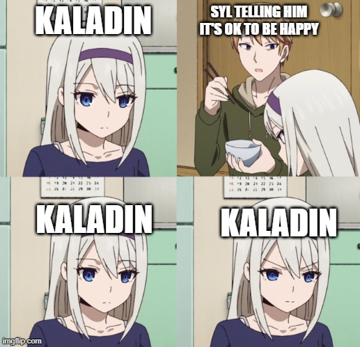 5f7ea2fe06b61_Kaladinsadfunnyjoke.jpg.f3b9b610c66d27286db659a41d840bbd.jpg