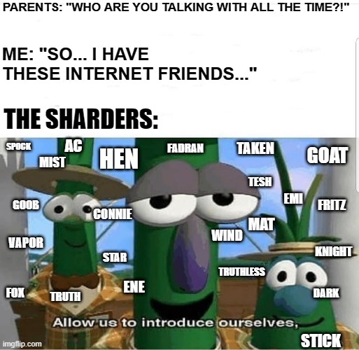 60008e84e1a89_Sharderintroducememe.jpg.36bbf42a27b2753029b1162f8cefe407.jpg