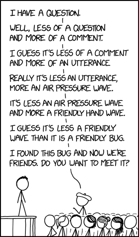 6287b27131646_xkcdconference_question.jpg.93467bab1aafcaacb8169bdd93c86a98.jpg