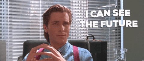 i-can-see-the-future.gif.80d8fa408e8c7586cf763d6430cc68e8.gif