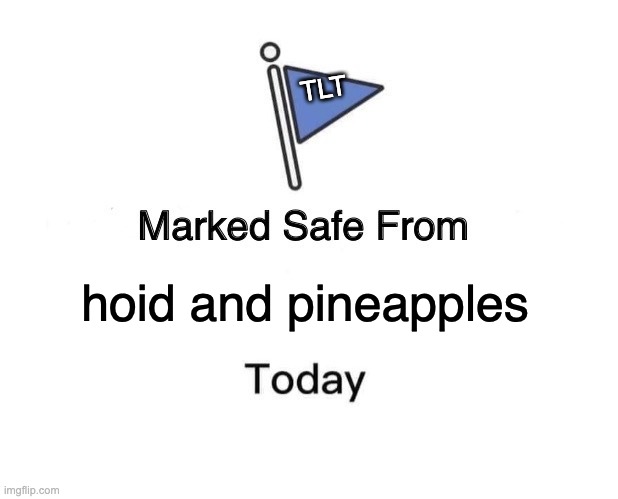 tltmeme2.jpeg.e95c126722b9ccd7a0d891b427a7932e.jpeg