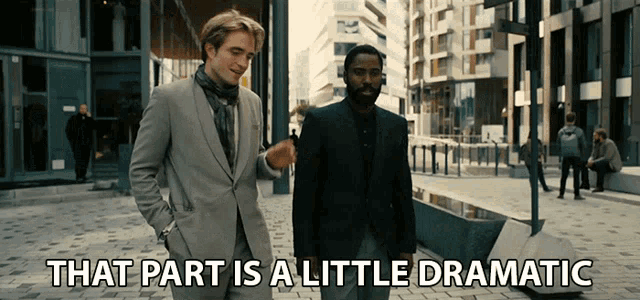 that-part-is-a-little-dramatic-dramatic.gif.73fbc34935092fb96fb5a10ca6006628.gif