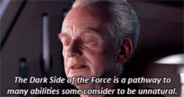 the-darth-side-of-the-force-is-a-pathway-to-many-abilities.gif.4cea0c3ccc26f6776ba7171db685b009.gif
